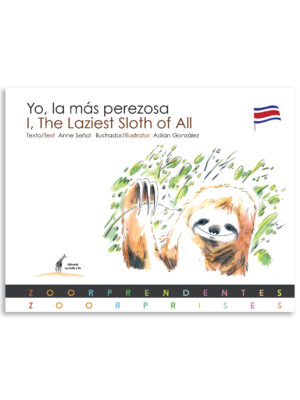 Yo, la más perezosa / I, The Laziest Sloth of All