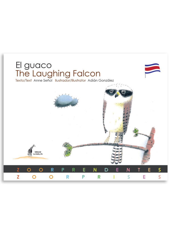 El guaco/ The Laughing Falcon
